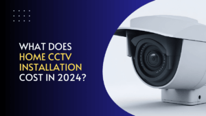 Read more about the article CCTV Installation Cost: Your Free Guide to Affordable Services