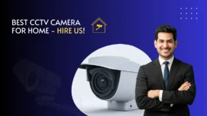 Read more about the article Best CCTV Camera for Home: A Comprehensive Guide